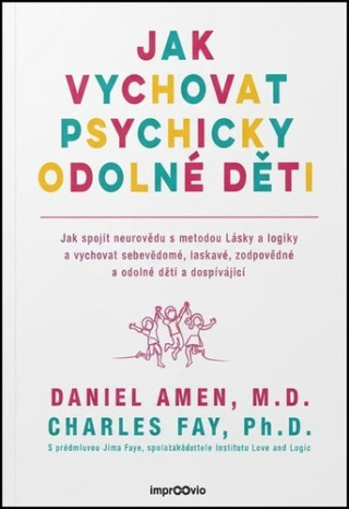 Jak vychovat psychicky odolné děti