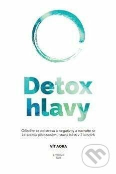 Detox hlavy - Vít Aora