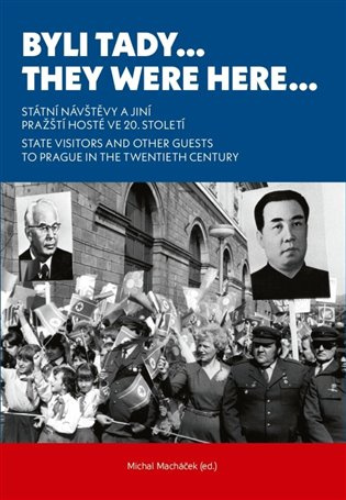 Byli tady… / They Were Here… - Michal Macháček