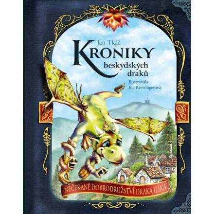 Kroniky beskydských draků - Jan Tkáč