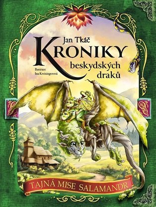 Kroniky beskydských draků -  Jan Tkáč