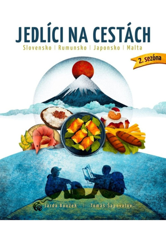 Jedlíci na cestách - Japonsko, Slovensko, Rumunsko, Malta - Jaroslav Bouzek, Tomáš Šapovalov