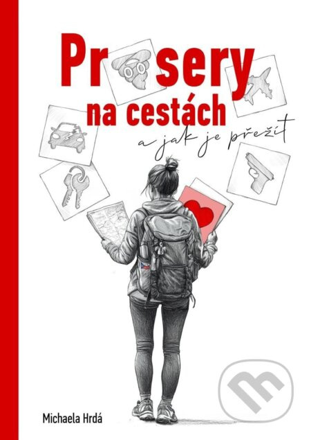 Průsery na cestách - Michaela Hrdá