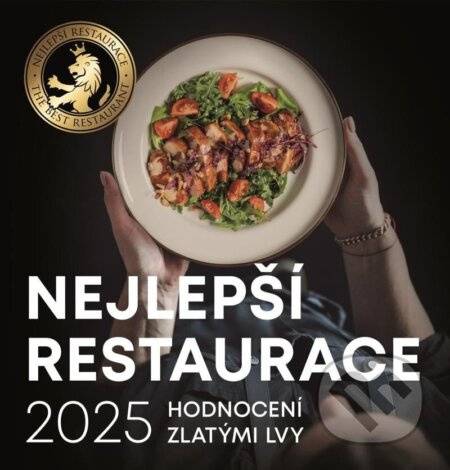 Nejlepší restaurace 2025 Hodnocení zlatými lvy