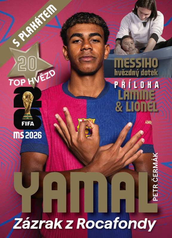 Yamal Zázrak z Rocafondy (Příloha Lamine & Lionel) - kniha z kategorie Kolektivní sporty