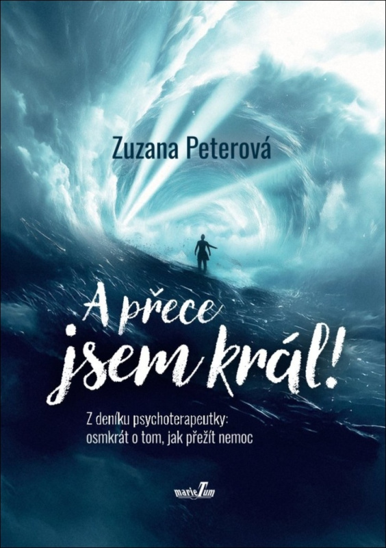 A přece jsem král! - Zuzana Peterová