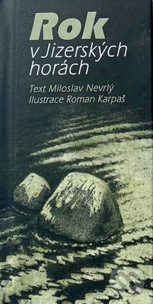 Rok v Jizerských horách - Miloslav Nevrlý - kniha z kategorie Individuálne športy