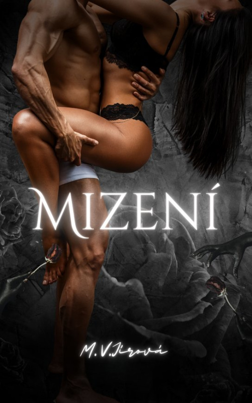 Mizení -  M. V. Jírová