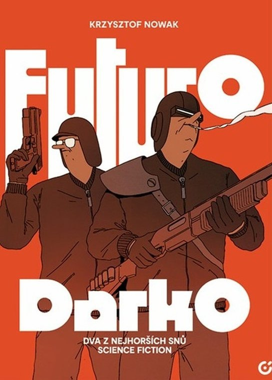 Futuro Darko - Krzysztof Nowak