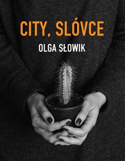City, slóvce - Olga Słowik