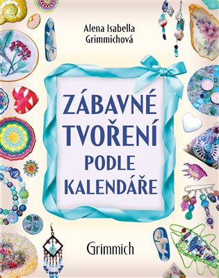 Zábavné tvoření podle kalendáře