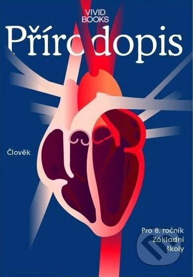 Pracovní sešit přírodopisu 8. ročník Vividbooks s.r.o.