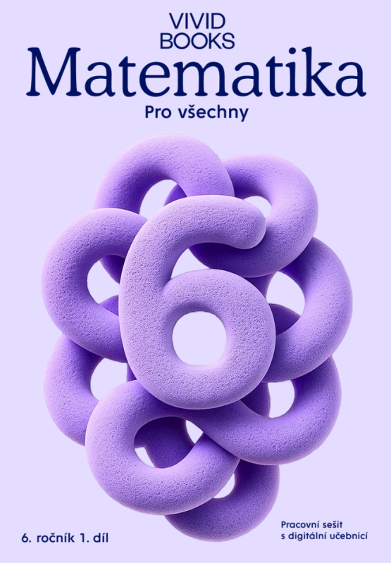 Matematika pro všechny 6. ročník 1. díl - Pracovní sešit s digitální učebnicí