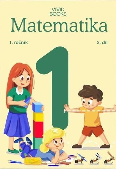 Pracovní učebnice matematiky 1. ročník 2. díl - Naďa Vondrová, Radka Havlíčková