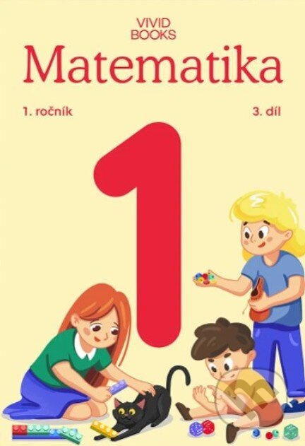 Pracovní učebnice matematiky 1. ročník 3. díl - Naďa Vondrová, Radka Havlíčková - kniha z kategorie 1. stupeň