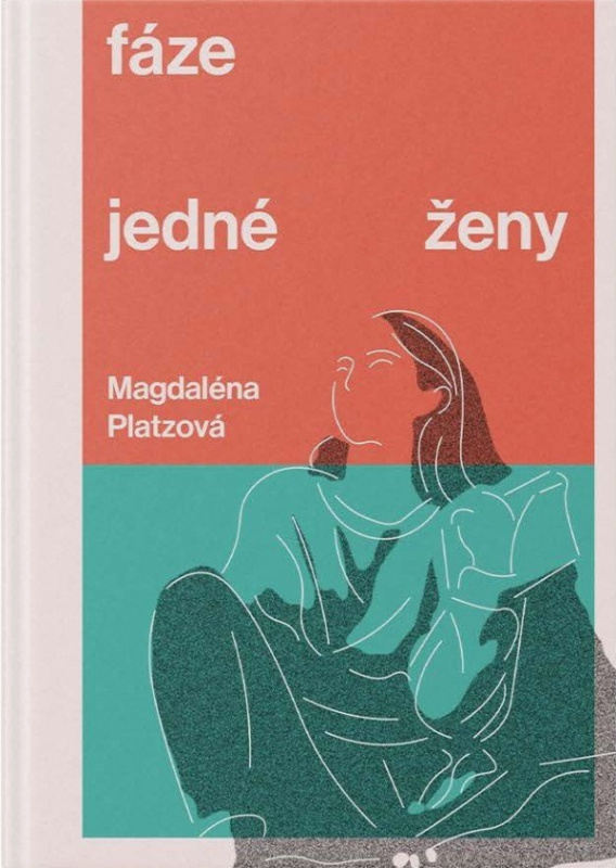 Fáze jedné ženy - Magdaléna Platzová - kniha z kategorie Společenská beletrie