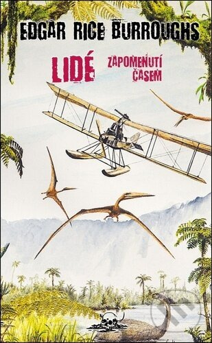 Lidé zapomenutí časem -  Edgar Rice Burroughs