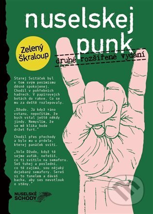 Nuselskej punk - Zelený Škraloup - kniha z kategorie Společenská beletrie