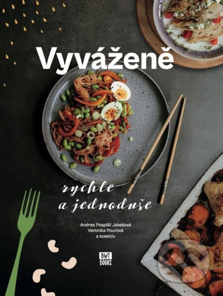 Vyváženě rychle a jednoduše - autorů kolektiv
