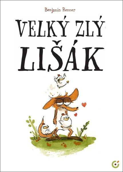 Velký zlý lišák - Benjamin Renner