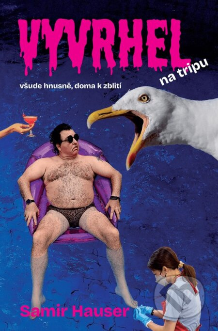 Vyvrhel na tripu - Samir Hauser - kniha z kategorie Autobiografie