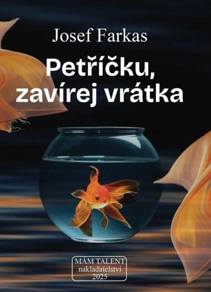 Petříčku zavírej vrátka
