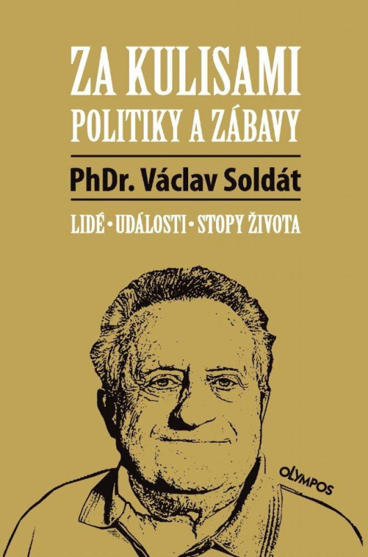 Za kulisami politiky a zábavy - Lidé, události, stopy života