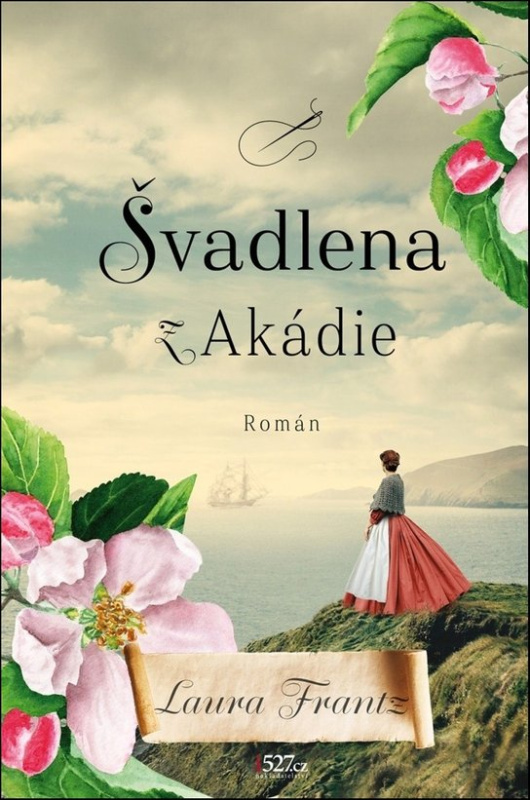 Švadlena z Akádie - Laura Frantz