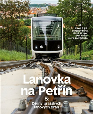 Lanovka na Petřín & Dějiny pražských lanových drah