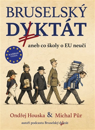 Bruselský diktát aneb co školy o EU neučí - Ondřej Houska