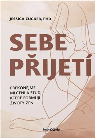 Sebepřijetí -  Jessica Zucker