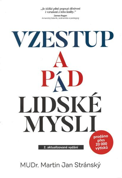 Vzestup a pád lidské mysli -  Martin Jan Stránský