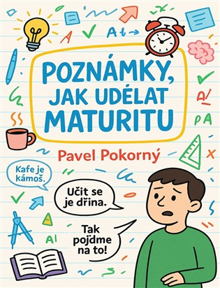 Poznámky, jak udělat maturitu