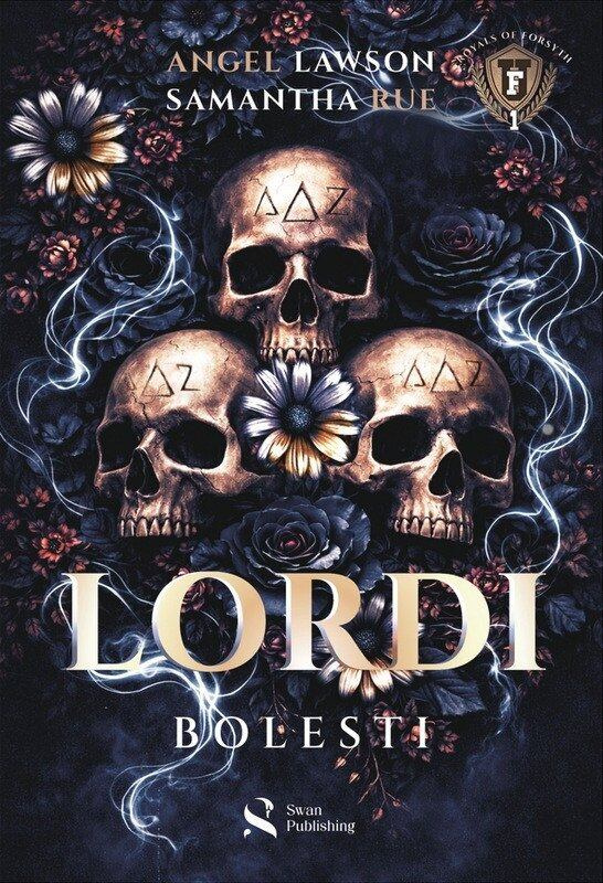Lordi bolesti - Angel Lawson, Samantha Rue