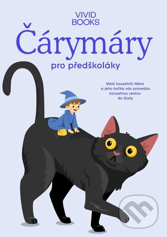 Český jazyk - Čárymáry pro předškoláky - Kateřina Machová Ondřejová, Anna Rosová - kniha z kategorie Materská škola a predškoláci