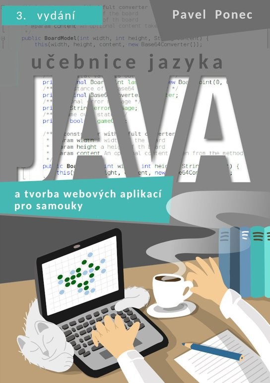 Učebnice jazyka Java a tvorba webových aplikací pro samouky -  Pavel Ponec