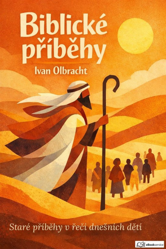 Biblické příběhy -  Ivan Olbracht