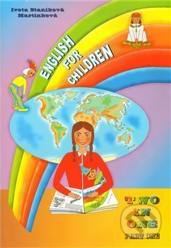 English for Children Two in One - Iveta Staníková Martinková - kniha z kategorie Jazykové učebnice a slovníky