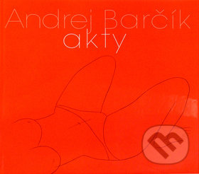 Akty - Andrej Barčík - kniha z kategorie Malířství a sochařství