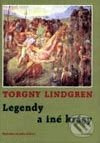 Legendy a iné krásy - Torgny Lindgren - kniha z kategorie Beletrie