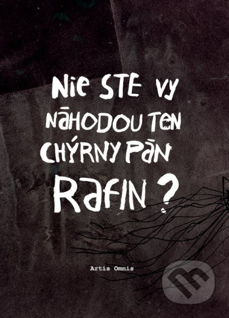 Nie ste vy náhodou ten chýrny pán Rafin? - Miroslav Šustek - kniha z kategorie Beletrie