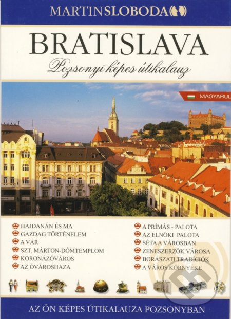 Bratislava obrázkový sprievodca po maďarsky - kniha z kategorie Průvodci