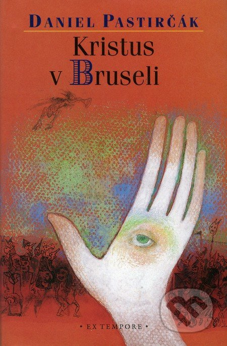Kristus v Bruseli - Daniel Pastirčák - kniha z kategorie Poezie