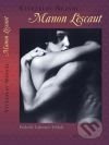 Manon Lescaut - Vítězslav Nezval - kniha z kategorie Společenská beletrie