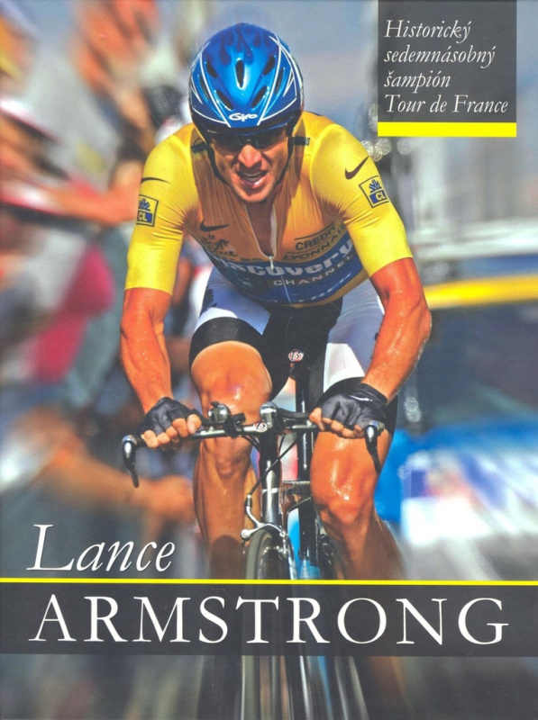 Lance Armstrong (Historický sedemnásobný šampión Tour de France) - kniha z kategorie Individuální sporty