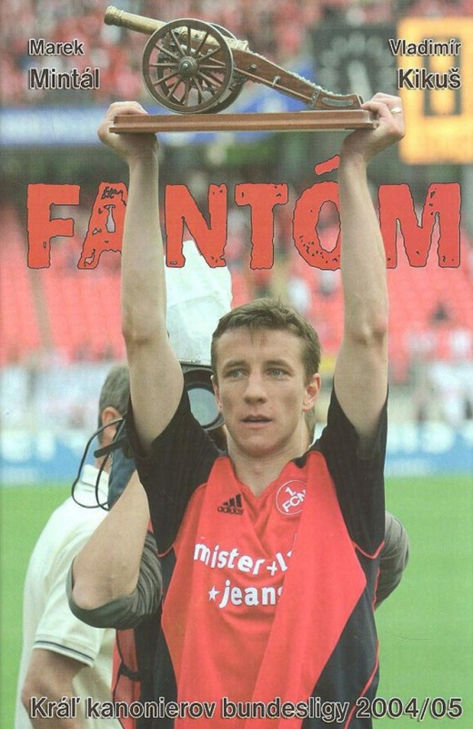 Fantóm - Marek Mintál - Vladimír Kikuš - kniha z kategorie Kolektivní sporty