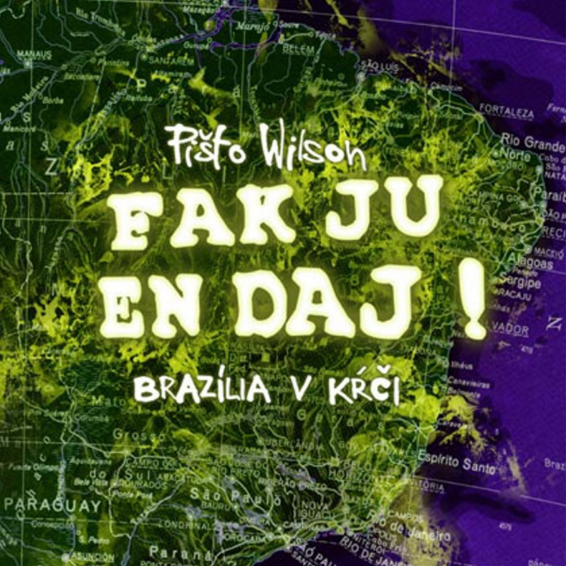 Fak ju en daj! (Brazília v kŕči) - kniha z kategorie Beletrie