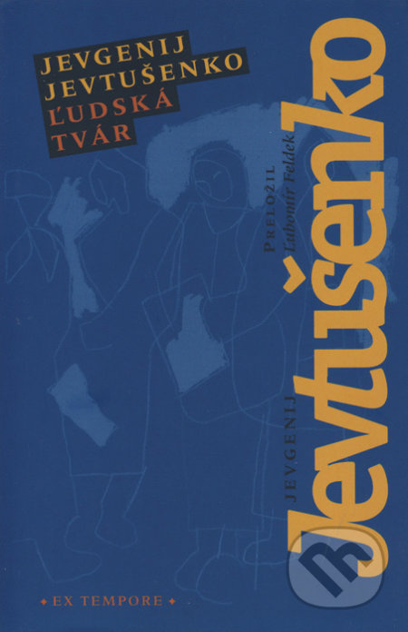 Ľudská tvár - Jevgenij Jevtušenko - kniha z kategorie Poezie