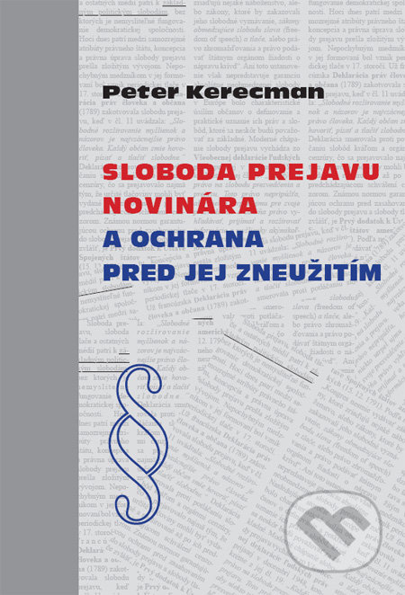 Sloboda prejavu novinára a ochrana pred jej zneužitím - kniha z kategorie Marketing