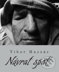 Návrat späť - Tibor Huszár - kniha z kategorie Záložky, štítky, obaly